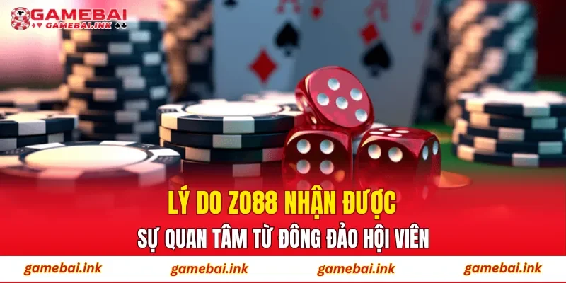 ZO88 – Nền Tảng Cá Cược Trực Tuyến Theo Xu Hướng Mới 2 Lý do ZO88 nhận được sự quan tâm từ đông đảo hội viên