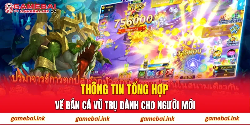 Bắn Cá Vũ Trụ – Không Gian Bắn Cá Hiện Đại Và Cuốn Hút 2 Thông tin tổng hợp về Bắn Cá Vũ Trụ dành cho người mới